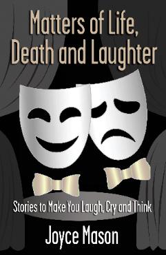 Matters of Life, Death and Laughter